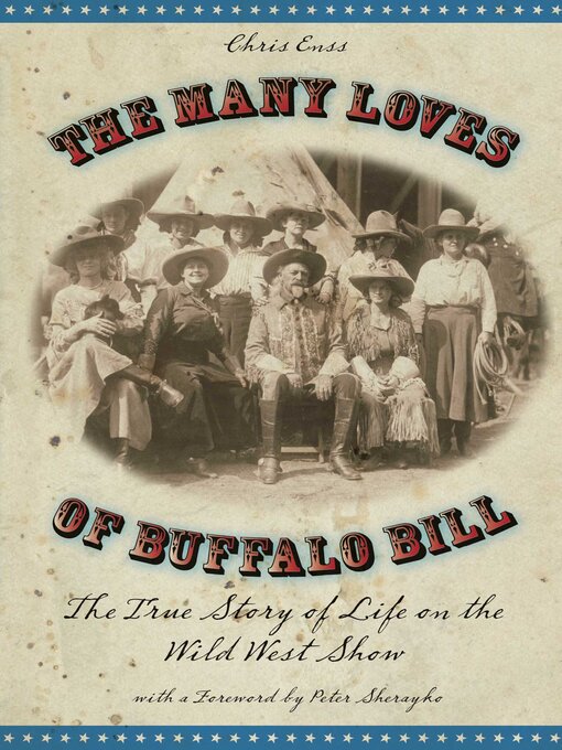 Title details for Many Loves of Buffalo Bill by Chris Enss - Available